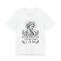 T-Shirt = "I overthink therefore I am"