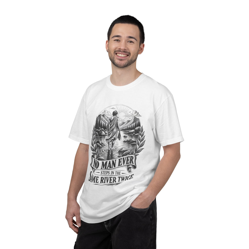 T-Shirt — "No man ever steps in the same river twice"